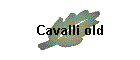 Cavalli old