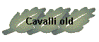 Cavalli old